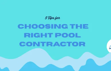 5 Tips for Choosing the Right Pool Contractor By Deep Blud Pool and spa