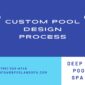 Custom Pool Design Process By Deep Blue Pool And Spa 85x85