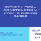Infinity Pool Construction Cost Design Guide 85x85
