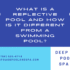 What Is a Reflective Pool and How Is It Different From a Swimming Pool 70x70