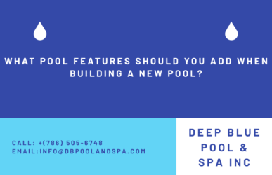 What Pool Features Should You Add When Building a New Pool?