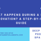 What Happens During a Pool Renovation? A Step-by-Step Guide