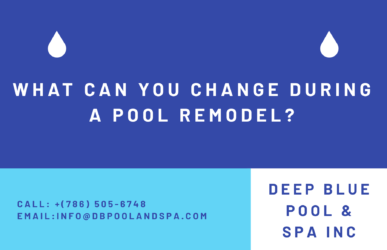 What Can You Change During a Pool Remodel?