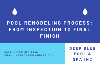 Pool Remodeling Process: From Inspection to Final Finish