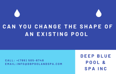 Can You Change the Shape of an Existing Pool