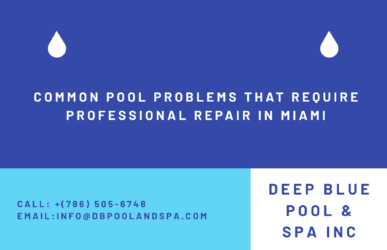Common Pool Problems That Require Professional Repair in Miami