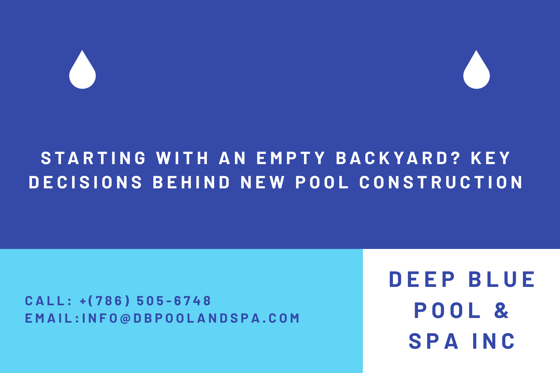 Starting With an Empty Backyard? Key Decisions Behind New Pool Construction